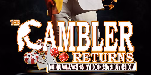 Kenny Rogers Tribute: The Gambler Returns - Sat., 8\/29, Doors open 6 p.m., Show at 7 p.m.