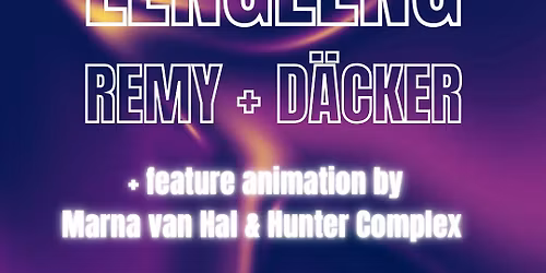 De Keuken # 7: Glice + Coen Oscar Polack, Lengleng, Remy + D\u00e4cker, Marna van Hal + Hunter Complex