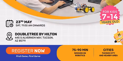 In-person Free Robotics Workshop For Kids at Tucson, AZ (7-14 yrs)