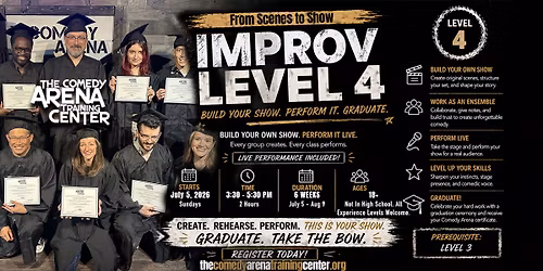Improv Comedy - Level 4: Make a Show - From Scenes to Shows - 6 Week Class Starts