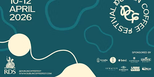 Dublin Coffee Festival 2026