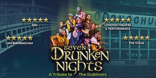 Seven Drunken Nights - A Tribute to The Dubliners 
