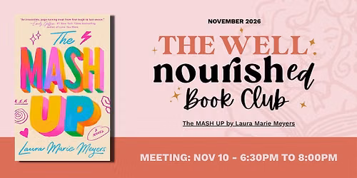 The Well Nourished Book Club at The Well Red Damsel
