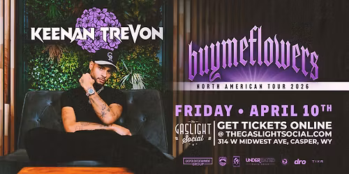 Keenan TreVon buymeflowers Tour with Zack Scott at The Gaslight Social