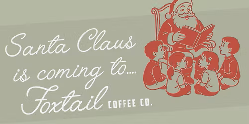 Santa Claus at Foxtail Coffee Grandville