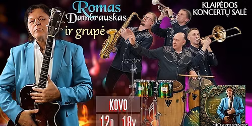 ROMAS DAMBRAUSKAS su grupe | KLAIP\u0116DA