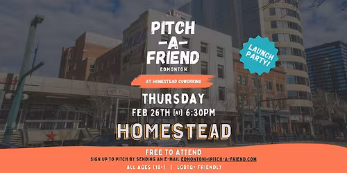 Pitch-A-Friend Edmonton \u2014 Official Launch Night