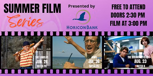 2026 Summer Film Series \u2014 Presented by Horicon Bank \ud83c\udfac