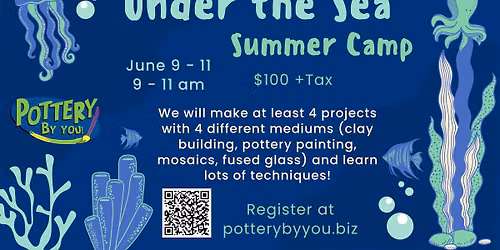 Under the Sea Summer Camp at Pottery By You!