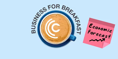 January Business For Breakfast | 2026 Economic Forecast