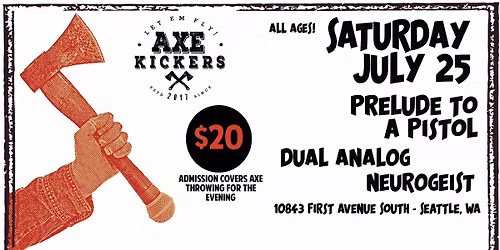 Prelude to a Pistol + Dual Analog + Neurogeist at Axe Kickers