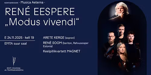 Musica Aeterna. Ren\u00e9 Eespere \u201eModus vivendi\u201d