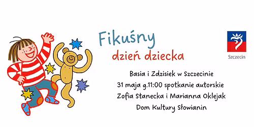 Fiku\u015bny Dzie\u0144 Dziecka. Spotkanie z Zofi\u0105  Staneck\u0105  i Mariann\u0105 Oklejak 