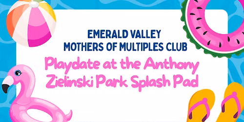 Emerald Valley Playdate at the Anthony Zielinski Park Splash Pad