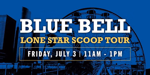 Blue Bell Lone Star Scoop Tour
