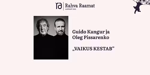 Guido Kanguri ja Oleg Pissarenko albumi "Vaikus kestab" esitlus
