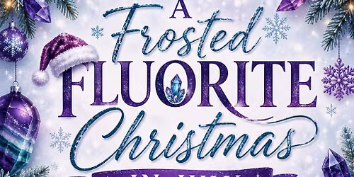 A Frosted Fluorite Christmas in July