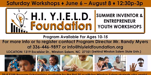The H.I. Y.I.E.L.D. Summer Youth Inventor\u2019s Program 