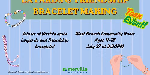 Tween Lanyards and Friendship Bracelets at West