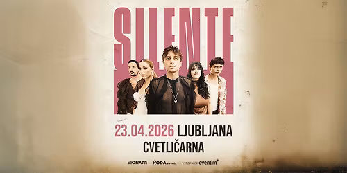 SILENTE \u25cf LJUBLJANA, Cvetli\u010darna \u25cf 23.04.2026