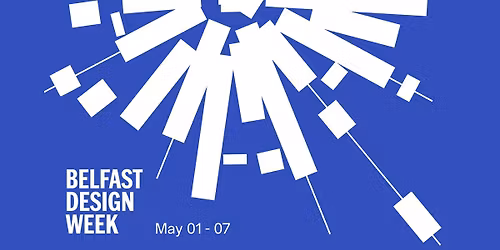 Belfast Design Week 2026