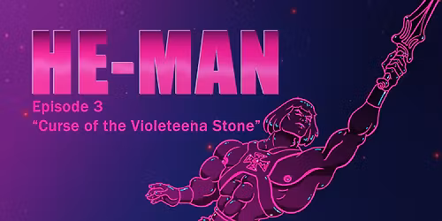 HE-MAN Episode 3