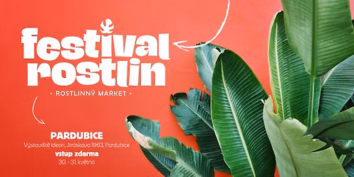 Festival Rostlin v Pardubic\u00edch \u2013 Velk\u00fd trh rostlin v super cen\u00e1ch