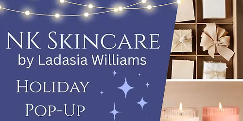 NK Skincare Holiday Pop-Up