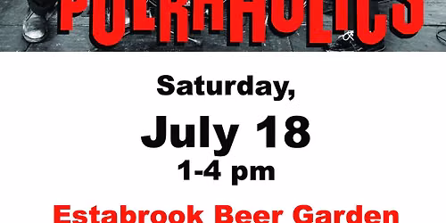 The Polkaholics at Estabrook Beer Garden!