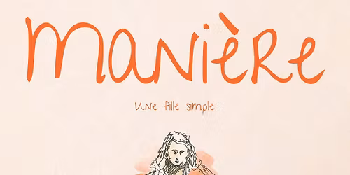 Mani\u00e8re, une fille simple