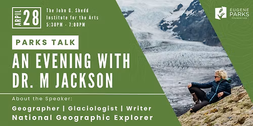 Parks Talk: An Evening with Dr. M Jackson