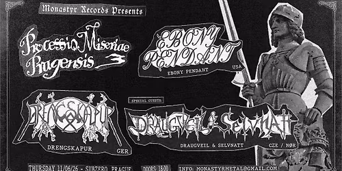 Processio miseriae Pragensis 3: EBONY PENDANT (USA)+DRENGSKAPUR (Ger)+DRAUGVEIL+SELVNATT (CZ, NOR)