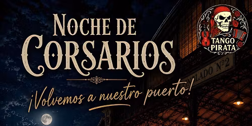 \ud83c\udf19 Noche de Corsarios \ud83c\udf19