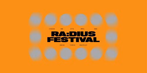 Ra:dius Festival - Kingsday 2026