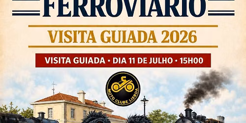 Visita ao Museu Ferrovi\u00e1rio MC-Lisboa 2026
