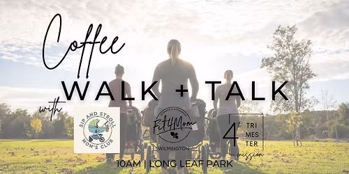Coffee Walk + Talk