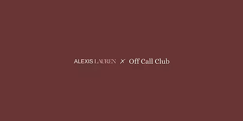 Off Call Club X ALEXIS LAUREN