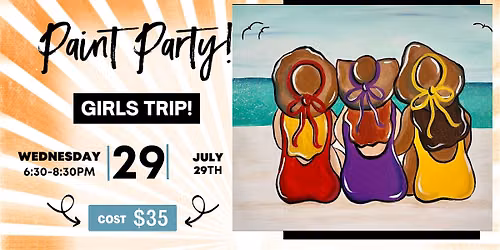 Wine down Wednesday paint and sip in E-town - Girls trip