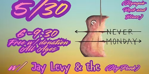 Never Monday w\/Jay Levy @ Rainwater Brewing