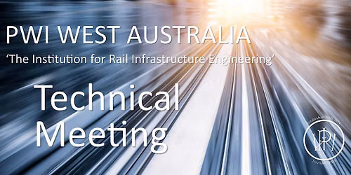 PWI WA Technical Meeting and Networking event sponsored by Fortescue