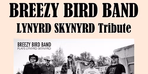 Breezy Bird Band (Lynyrd Skynyrd Tribute band)