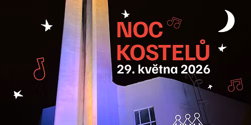 NOC KOSTEL\u016e 2026