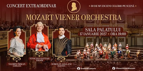 MOZART VIENER ORCHESTRA - CONCERT EXTRAORDINAR - Sala Palatului