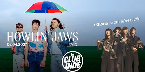 LE CLUB IND\u00c9 w\/ HOWLIN' JAWS + GLORIA I 6MIC, Aix-en-Provence