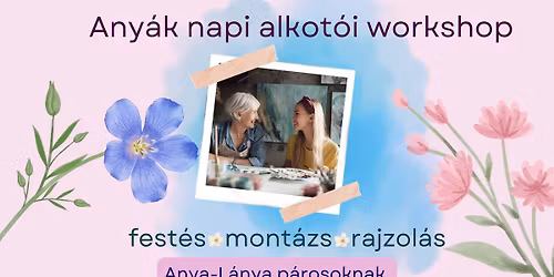 Any\u00e1k napi p\u00e1ros m\u0171v\u00e9szetter\u00e1pi\u00e1s workshop