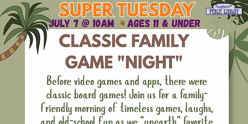 Super Tuesday: Classic Family Game "Night"