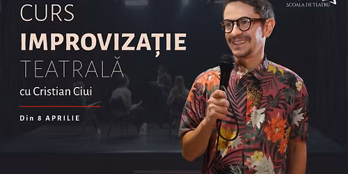 CURS DE IMPROVIZA\u021aIE TEATRAL\u0102
