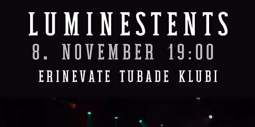 LUMINESTENTS KONTSERT