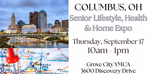 COLUMBUS, OH, SENIOR LIFESTYLE, HEALTH & HOME EXPO