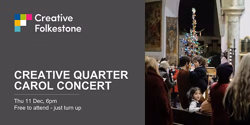 Creative Quarter: Carol Concert 2025